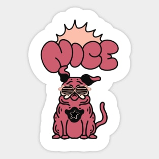 Nice dog Sticker